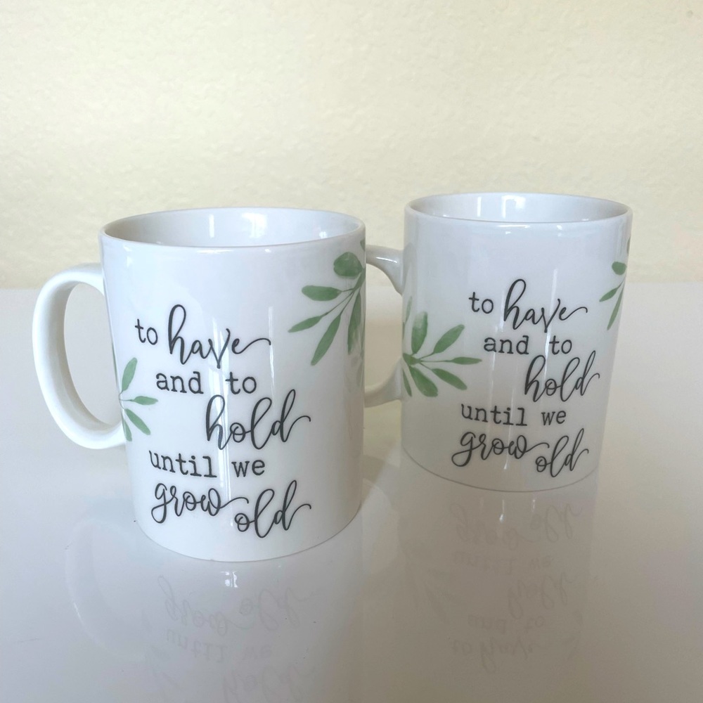 Set of 2 P. Graham Dunn “To have & To Hold...” Coffee Tea Mug Cup